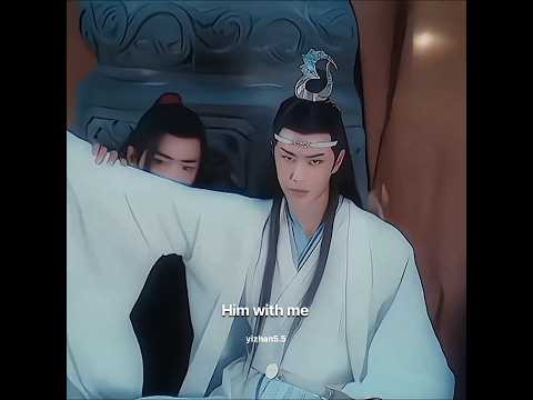 Him with me #wangxian #weiying #lanzhan #theuntamed #mdzs #xiaozhan #wangyibo #yizhan #bjyx