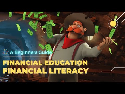 A Beginners Guide To Financial Education - Financial Literacy