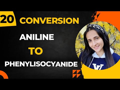 20) Convert Aniline to Phenylisocyanide| Organic chemistry conversions Class12 chemistry