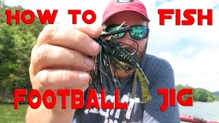 Bass Fishing - How to Fish a Football Jig