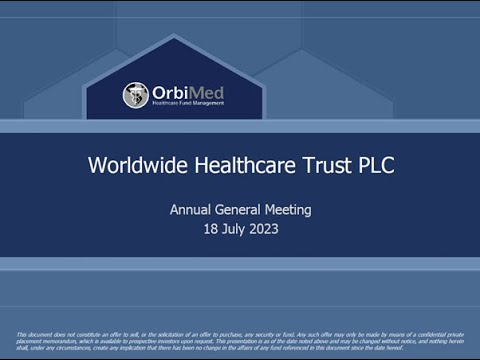 Worldwide Healthcare Trust - AGM Investor Presentation, Tuesday, 18th July 2023