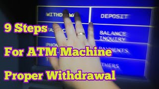 How to Withdraw Money from ATM Machine Properly| Ryll star24