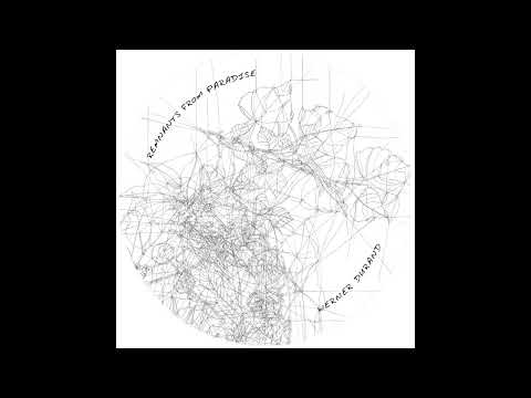 Werner Durand || Remnants From Paradise (2008) Full Album