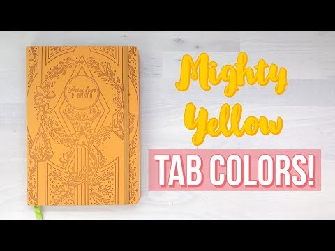 2020 MIGHTY YELLOW Passion Planner - WHAT TABS MATCH!?