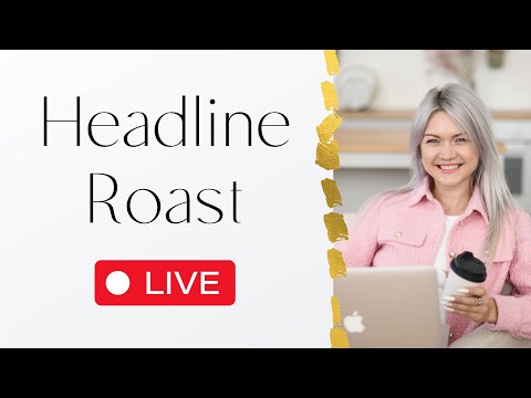 🔴 LIVE LinkedIn Headline Roast: Are You Making These Common Mistakes?