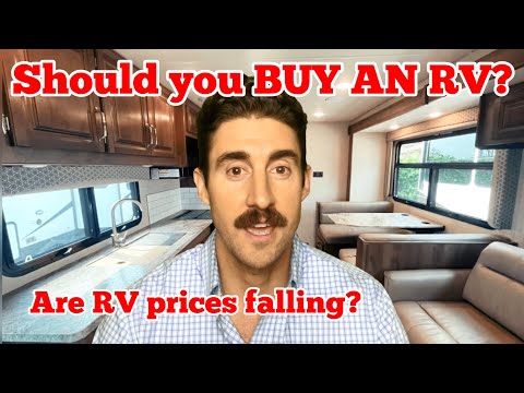 Is NOW the time to buy an RV?? RV prices are Falling!