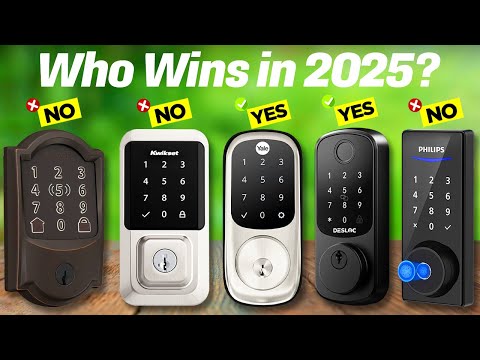 Best Smart Locks 2025 - The Only 5 You Should Consider Today