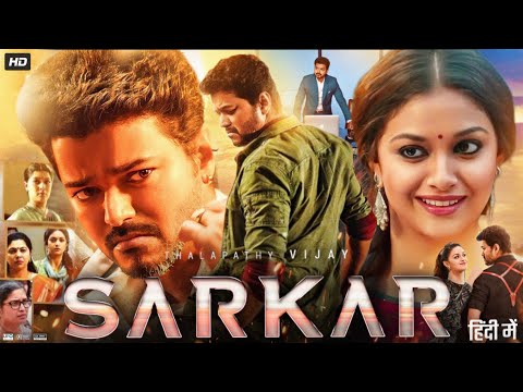 Sarkar Full Movie in Hindi Dubbed | Thalapathy Vijay | Keerthy Suresh | Radha Ravi | Review & Facts