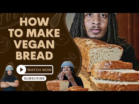 How to make EASY HOMEMADE VEGAN BREAD | Vegan | Egg & Dairy FREE