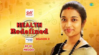 Health Redefined Promo | Dr.Saranya Jaikumar - Educational Psychologist | EP - 01