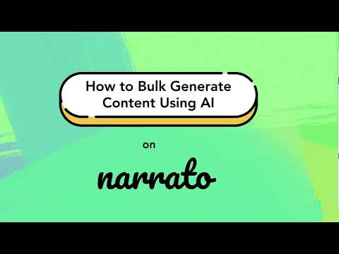 How to Bulk Generate Content with AI on Narrato