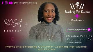 Promoting a Reading Culture (Making Reading Engaging in the Classroom) - Sn.1 - Ep.6