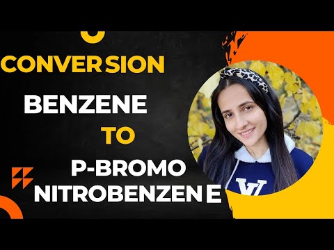 Convert Benzene to p-bromonitrobenzene| Conversions Organic chemistry Class12 Chemistry| Ncert