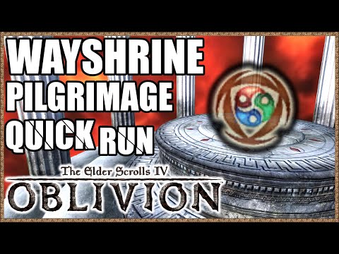 ALL 9 WAYSHRINES To The Divines | Quick Pilgrimage Walkthrough/Guide - TESIV: Oblivion