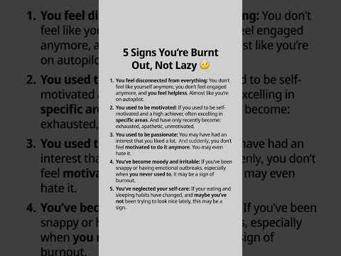 5 Signs you´re burnt out, not lazy