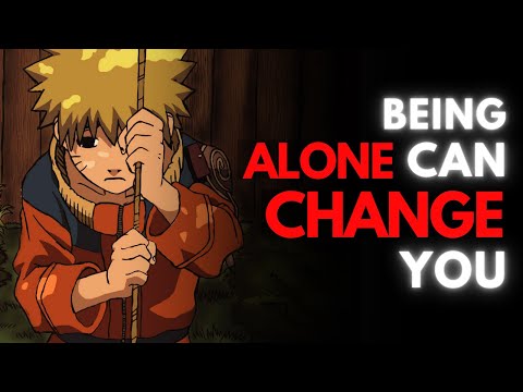 I'M A PERSON TOO - Naruto's Alone Moments (Naruto Motivational Anime Motivation)