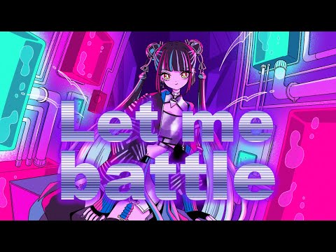 【歌ってみた】「Let me battle / 9Lana」covered by 春猿火