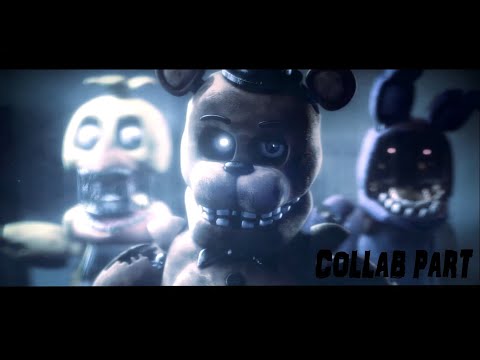 {SFM/FNAF} Collab part.