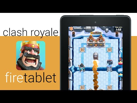 Download Clash Royale to the Amazon Fire 7 Tablet Guide