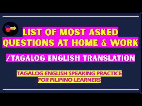 TAGALOG ENGLISH MOST ASKED QUESTIONS AT HOME AND WORK 2024