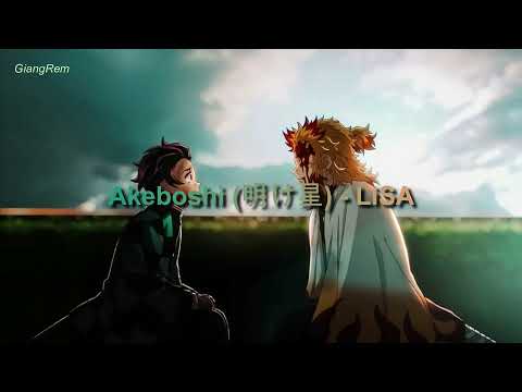 [Vietsub] Akeboshi (明け星) - LiSA (OP Kimetsu no Yaiba Mugen Train)