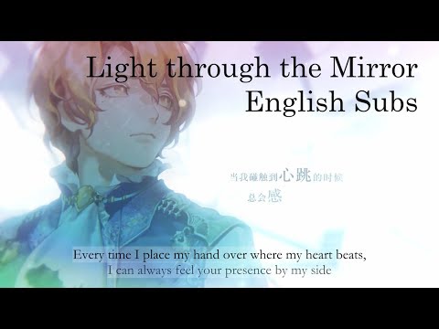 【Song of Time Project】Light through the Mirror 镜光【English Subs】【RaJor】