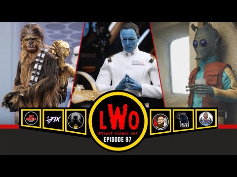 LWO Episode 97 | Hot Toys Chewbacca with Disassembled C-3PO |Sideshow SCUM & VILLAINY