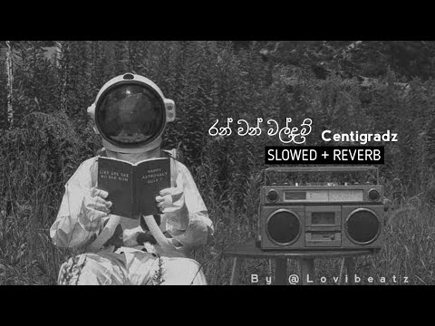 Centigradz, Ranwan Maldam ( slowed + reverb )