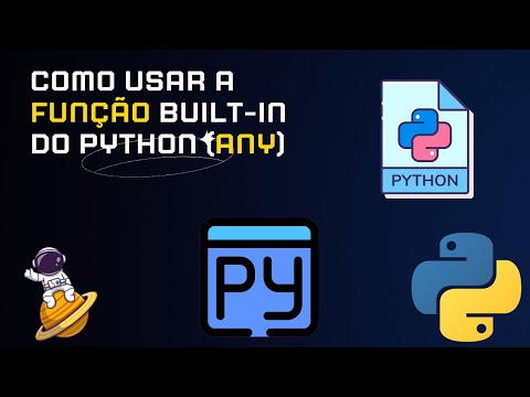 Como usar o Any() em Python (Uma forma mais fácil de Iterar)