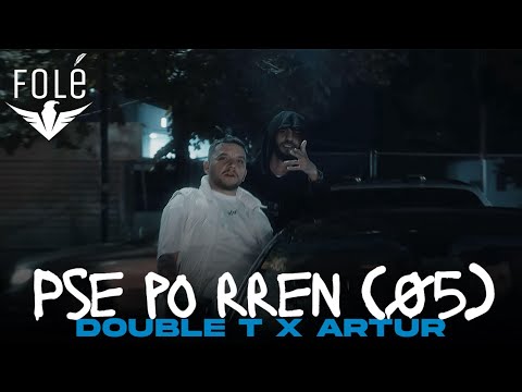 Double T x Artur - Pse po rren (05)