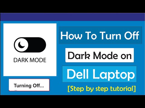 How to Turn Off Dark Mode on Dell Laptop