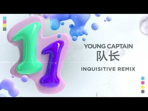 Young Captain 队长 - 11 (Inquisitive Remix)