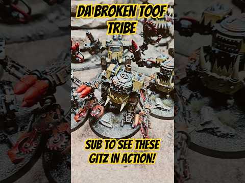 Da Broken Toof Tribe - 40k Ork Army