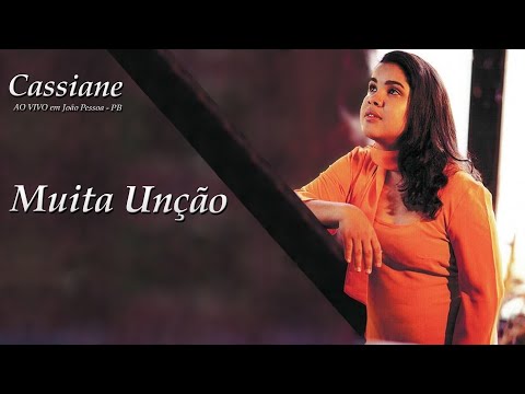 Cassiane | Muita Unção (Ao Vivo)