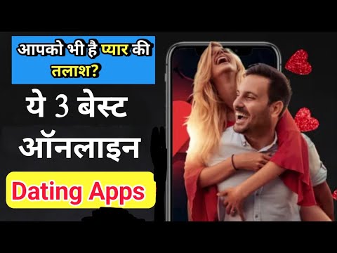 Top 3 Dating App in India 🔥 | Best Dating App in 2024-25