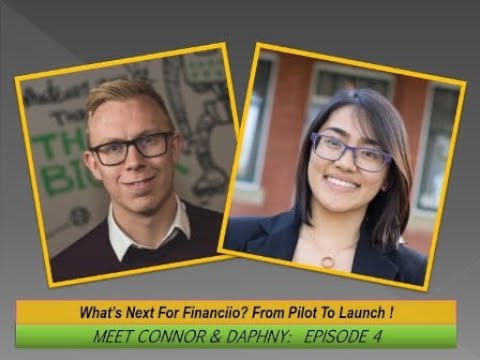 Meet Connor & Daphny_ Episode 4 What's Next for Financiio?