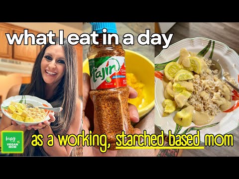 What I Eat in a Day as a Starch Based Mama😘🍠