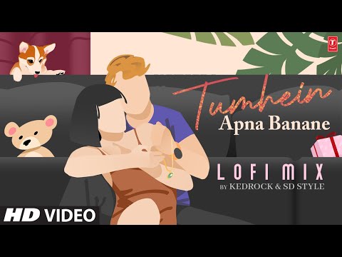 Tumhein Apna Banane Lofi Mix | Dj Kedrock | Sd Style | Sadak | Anuradha Paudwal | Kumar Sanu