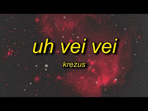 KREZUS - UH VEI VEI