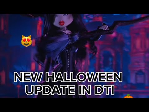 NEW HALLOWEEN UPDATE IN DTI