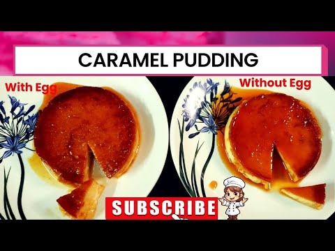 How To Make Caramel Pudding😋 (With EGG & Without EGG | కారామెల్ పుడ్డింగ్ వితౌట్ ఓవెన్👍#cakerecipe