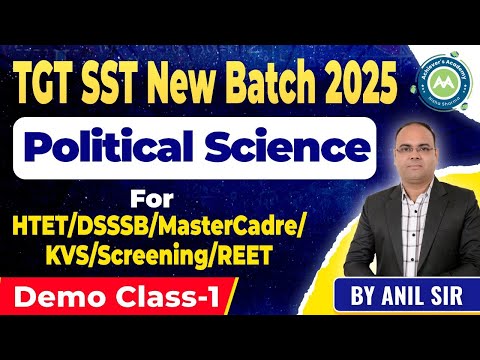 Tgt SST Demo Political Science Class-1  for  Kvs /Dsssb/Htet /Reet  By Anil Sir Achievers Academy