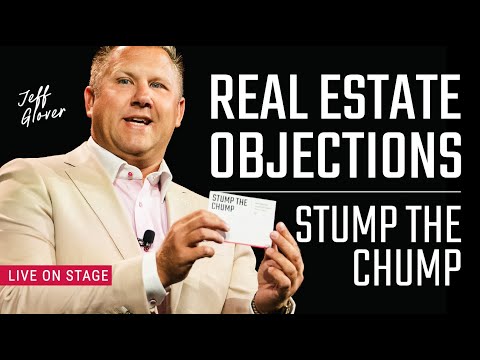 2024 Real Estate Objections: Stump the Chump with Jeff Glover | Glover U