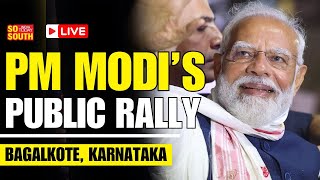 PM Modi's Public Meeting in Bagalkote, Karnataka | SoSouth