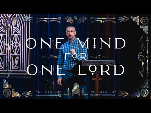 One Mind for One Lord | RC Ford | LifePoint Church Stewarts Creek