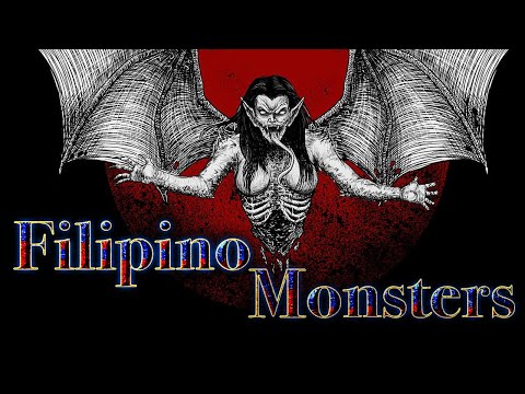 Filipino Monsters and Mythical Creatures