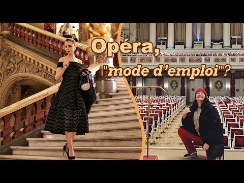 Opéra, "mode d'emploi"?