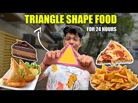 Eating only TRIANGLE SHAPE FOOD for 24 HOURS Challenge🤔🔺