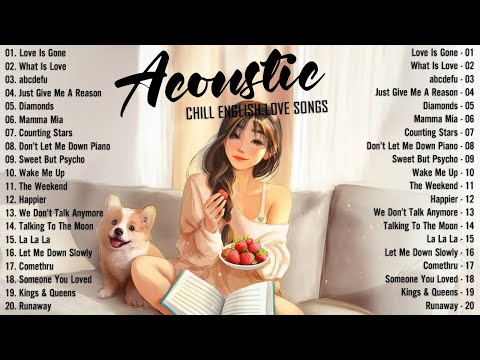 Best Acoustic Songs 2024 🍓 Top Chill Love Songs Cover 2024 🍓 Soft Acoustic Love Songs