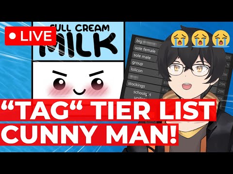 🔴 LIVE 🔴 "Tags" Tier List w/ The Gacha Tuber Cunny Man Himself!! 😭😭😭 (feat. A-Kun) | The Basement